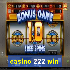 casino 222 win